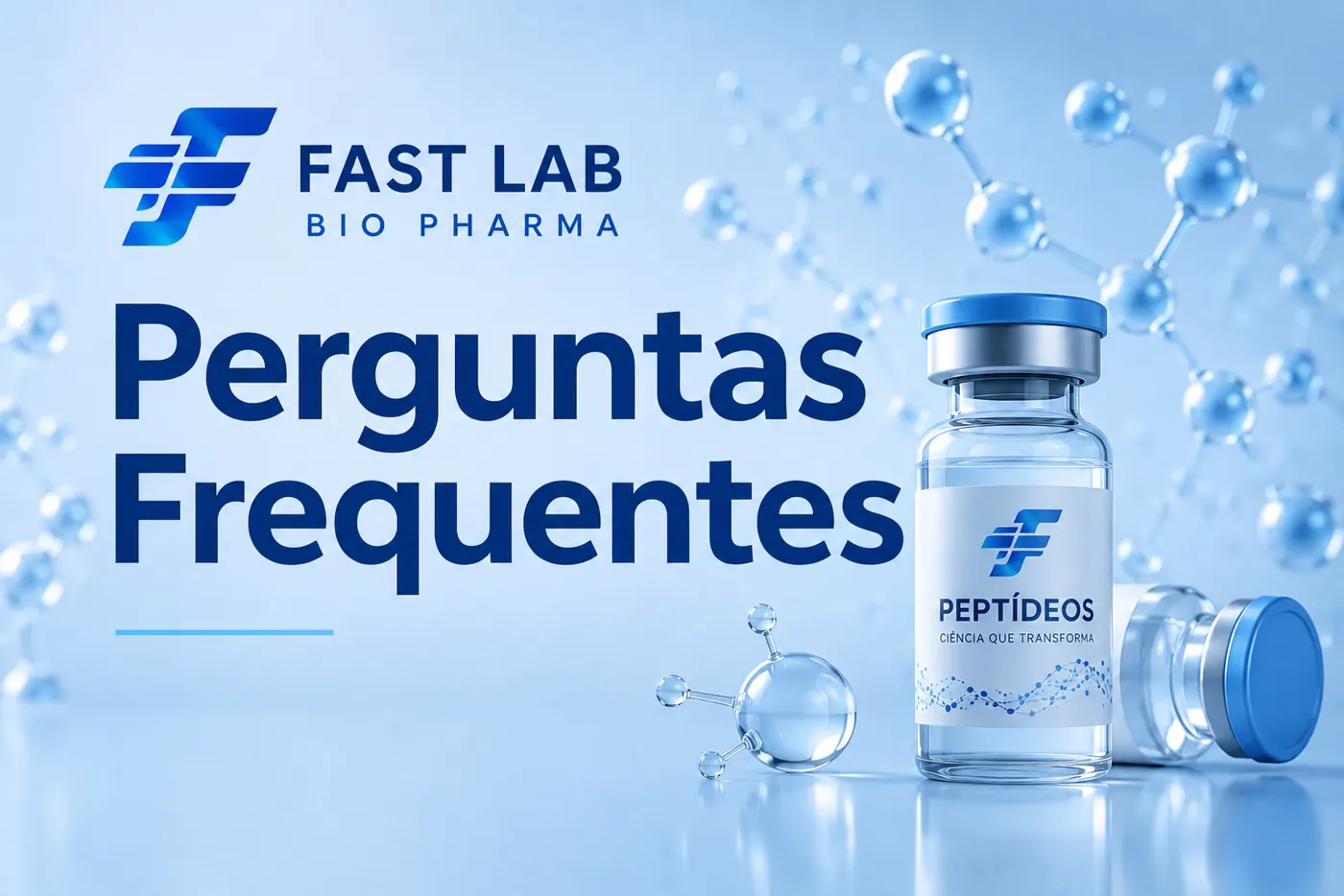 Perguntas Frequentes — FastLab Bio Pharma